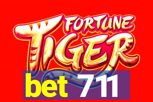 bet 711